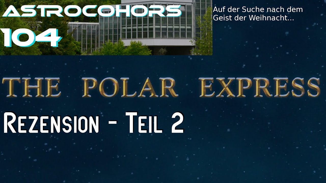ACSOLAR #107: Der Polar-Express, Teil 2