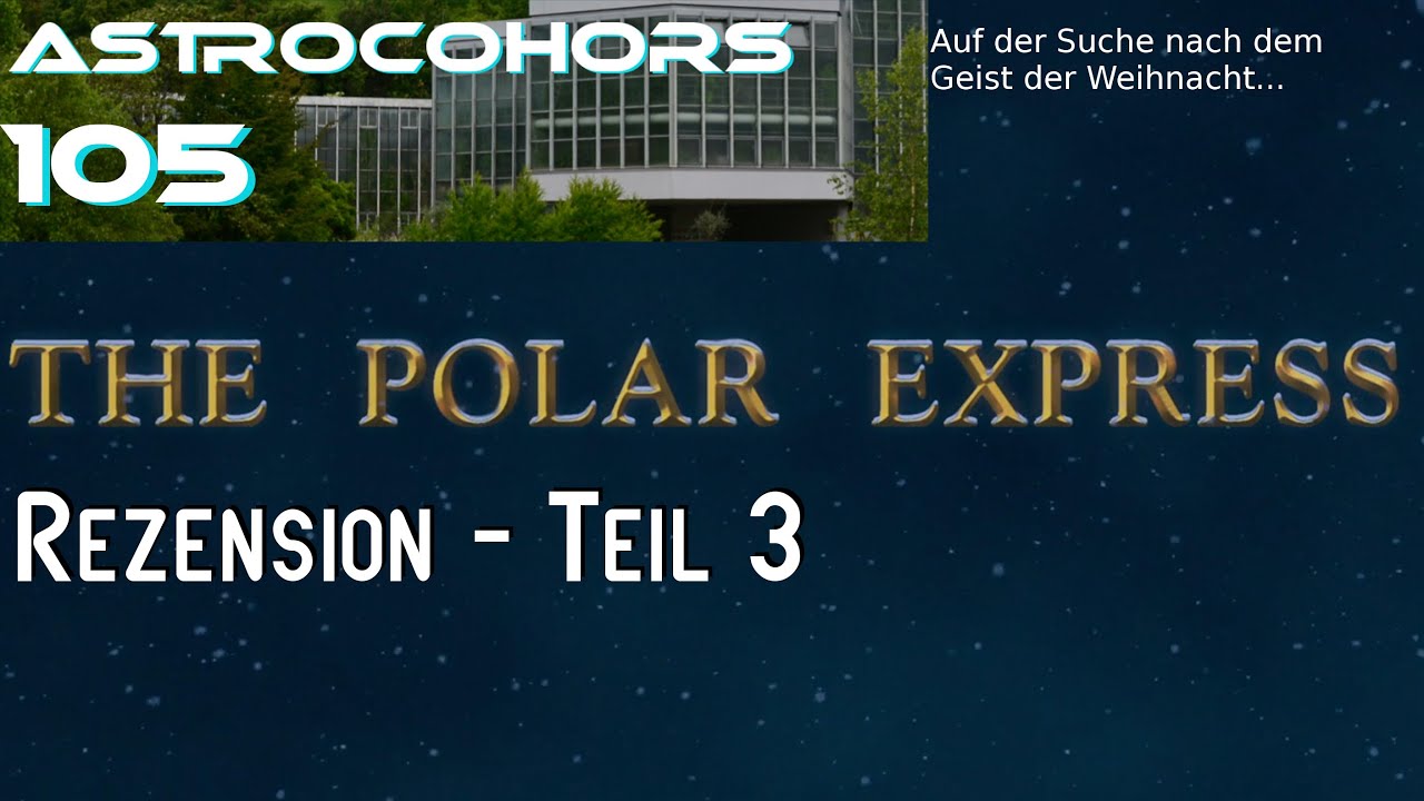 ACSOLAR #108: Der Polar-Express, Teil 3