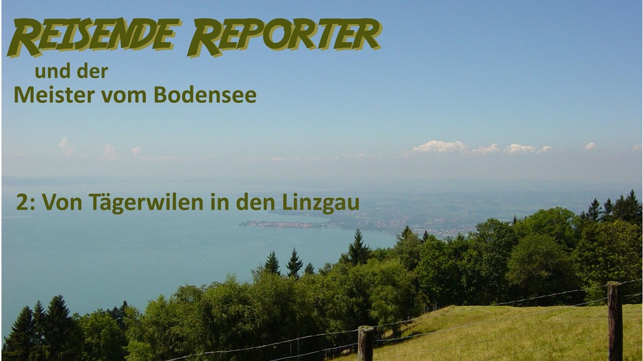 ACSOLAR #124: Reisende Reporter und der Meister vom Bodensee – 2. Von Tägerwilen in den Linzgau
