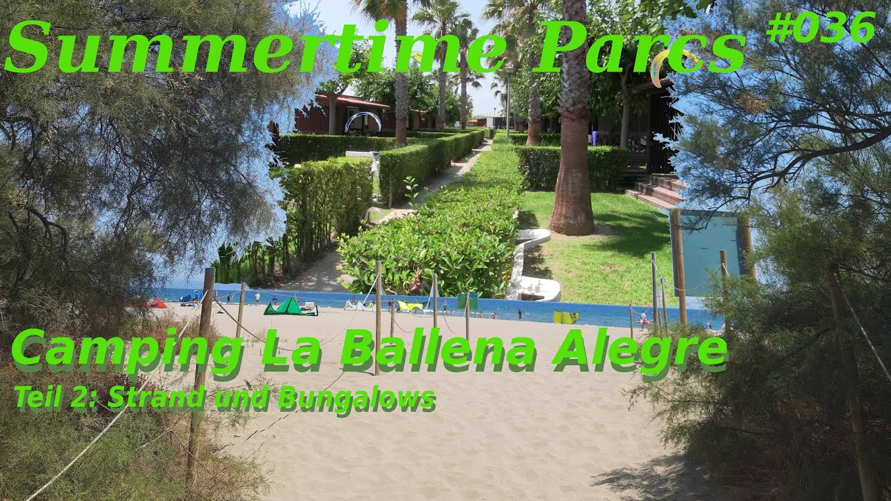 ACSOLAR #277: Camping La Ballena Alegre | Teil 2: Strand und Bungalows
